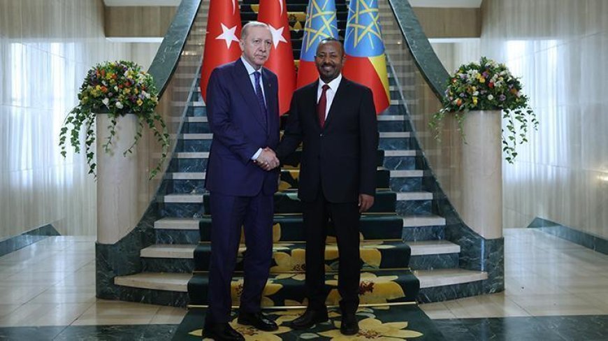 Etiyopya Başbakanı Ahmed: Türkiye ile güçlü işbirliği sürecek