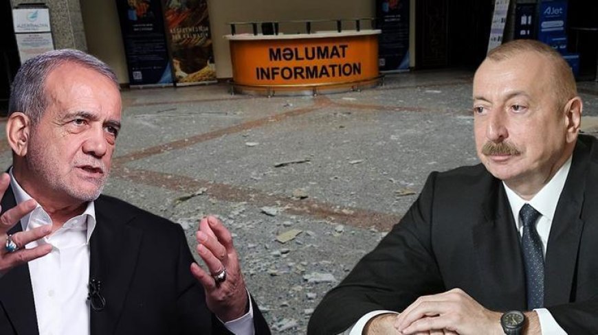 Nahçıvan'a isabet eden dron sonrası ilk temas! Pezeşkiyan, Aliyev ile görüştü