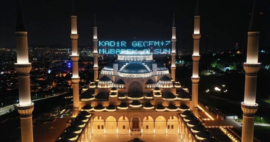 Kadir Gecesi 2026: Bin aydan daha hayırlı olan Kadir Gecesi ne zaman idrak edilecek?