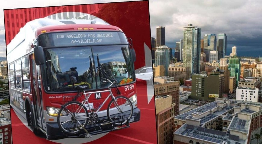 ABD'de otobüslerin üzerinde Türkçe mesaj! 'Hoş geldiniz Ay Yıldızlılar'