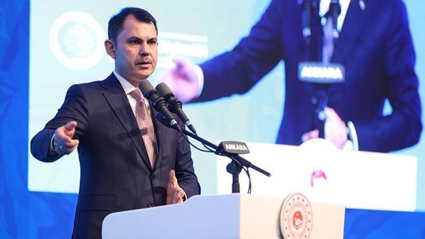 COP31 Başkanı Kurum, BM Genel Sekreterliği ve taraf ülkelere ilk mektubunu gönderdi