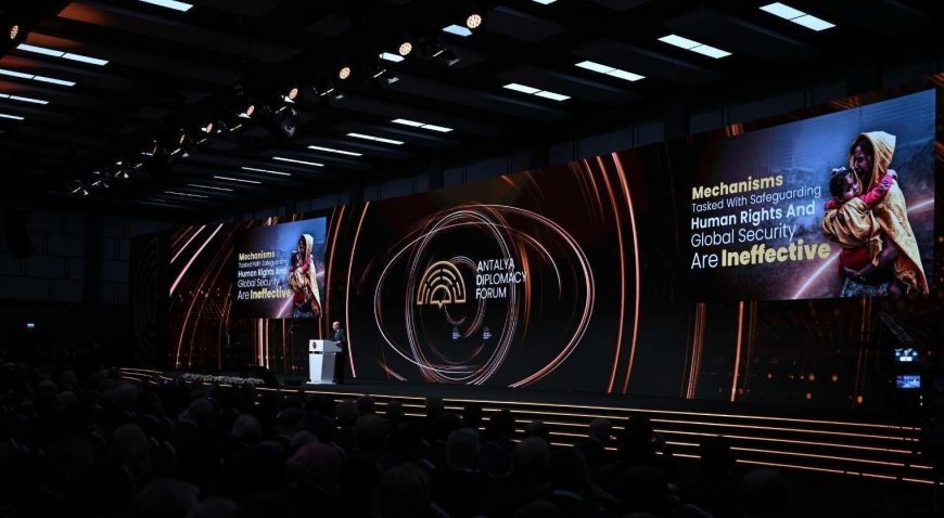 Antalya Diplomasi Forumu'nda ülkelerden önemli mesajlar! 'Türkiye'nin yapıcı rolü' vurgusu