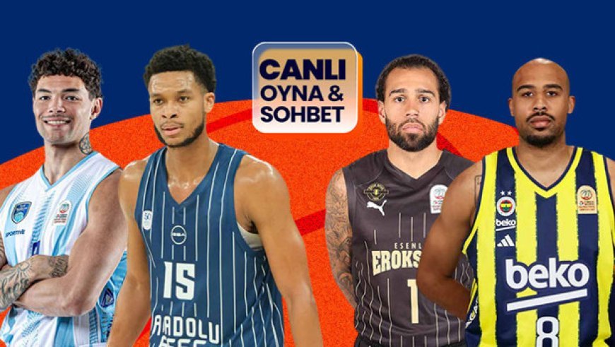 Basketbol Süper Ligi'nde play-off çeyrek final zamanı! İki maçın heyecanı canlı sohbet ile Misli'de