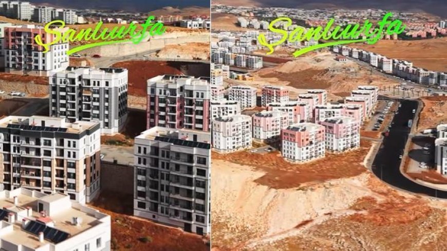 Bakanlık duyurdu! İşte Şanlıurfa'nın yarınlarına yakışan yuvaları