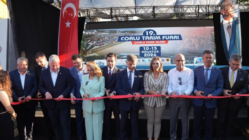 19. Çorlu  Tarım Fuarı Açıldı