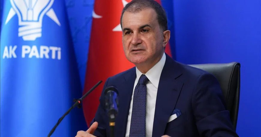 Ömer Çelik'ten İsrail'e Batı Şeria tepkisi: "Bu işgalcilik, hırsızlık ve soykırımcı şiddettir"