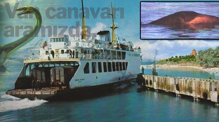 Van Gölü’nün yüzen treni! 101 yıldır feribottaki rayla geçiliyor: Sudaki 'canavarı' raporladılar