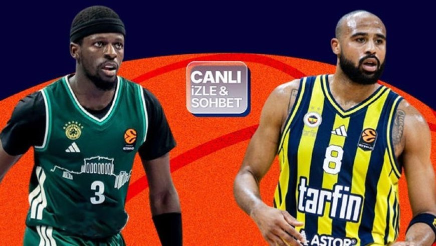 Fenerbahçe EuroLeague'de Panathinaikos'a konuk oluyor! Maçın heyecanı canlı yayın ile Misli'de