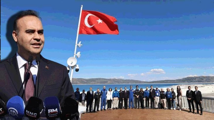 Bakan Kacır, Türk ve yabancı astronotlar ile Salda Gölü'nde Bilim Merkezi açtı