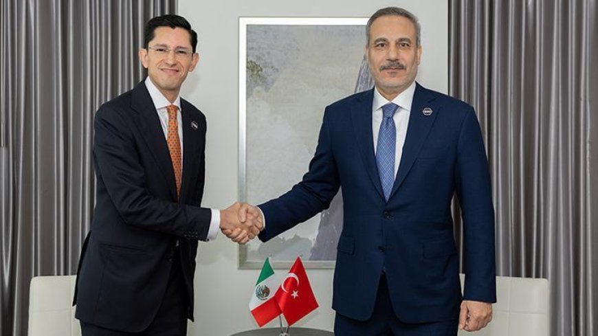 Dışişleri Bakanı Hakan Fidan, Meksika Dışişleri Bakanı Álvarez ile görüştü